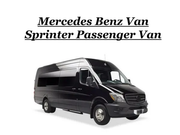 Mercedes Benz Van Sprinter Passenger Van