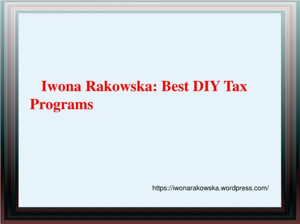 Iwona Rakowska - Best DIY Tax Programs