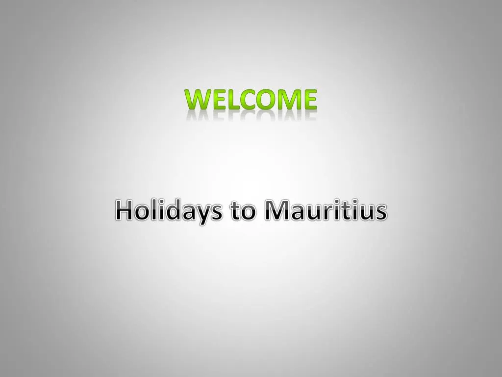welcome holidays to mauritius