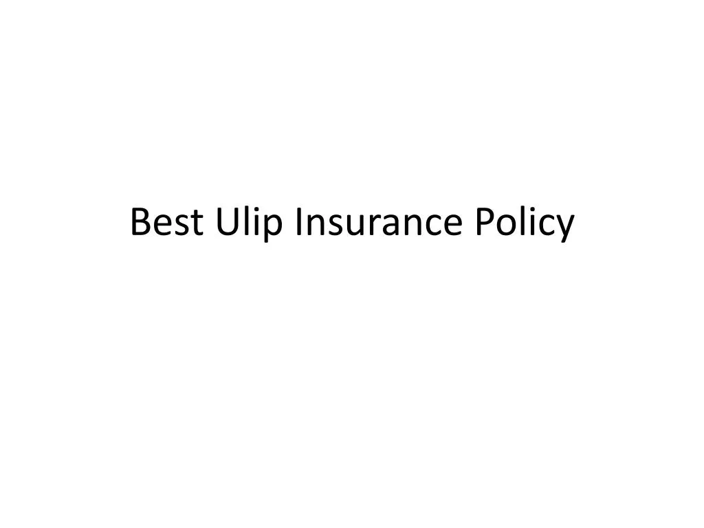 best ulip insurance policy