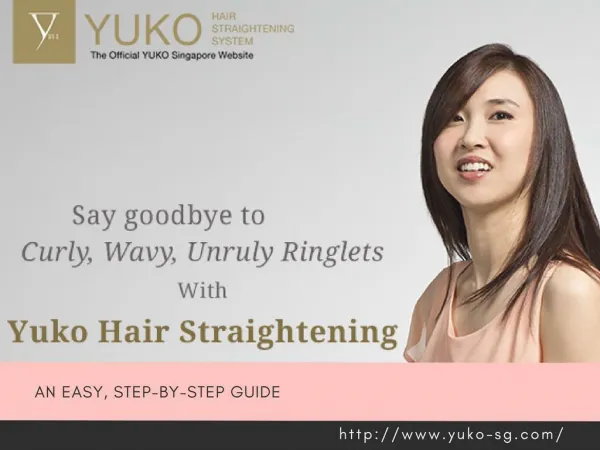 Yuko Hair Straightening | YukoSG