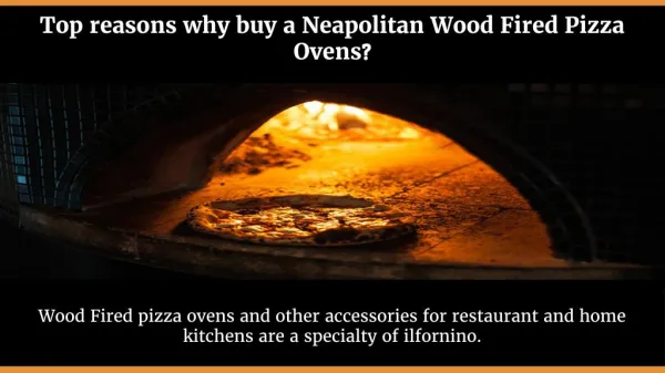 Top Reasons to Buy Neapolitan Woodfired Pizza Ovens