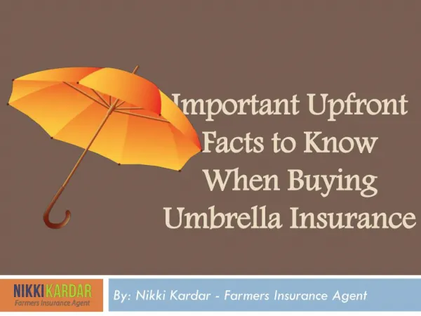 Important Upfront Facts to Know When Buying Umbrella Insurance