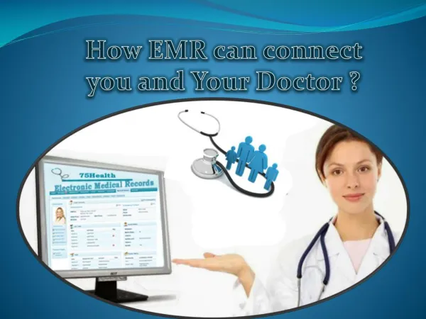 How EMR can connect you and your Doctor?