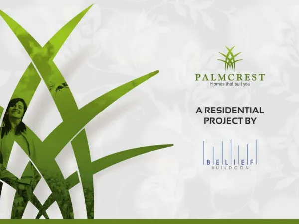 Palm Crest- A Residential Project by Belief
