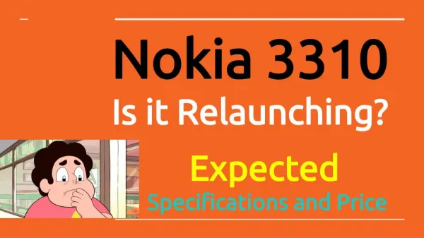 Nokia 3310- Is it Relaunching? Expected Price and Specifications in Dubai, UAE