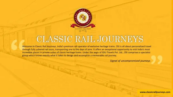 The Golden Chariot Train Tour India