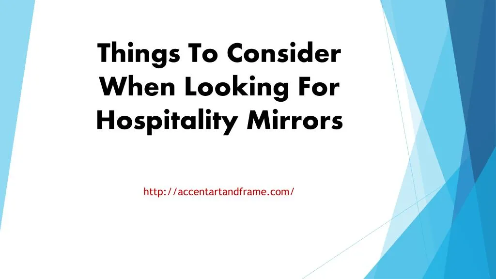 things to consider when looking for hospitality mirrors