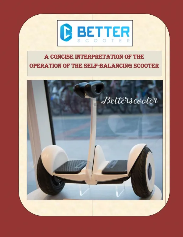 A concise interpretation of the operation of the self-balancing scooter