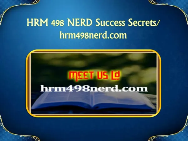 HRM 498 NERD Success Secrets/hrm498nerd.com