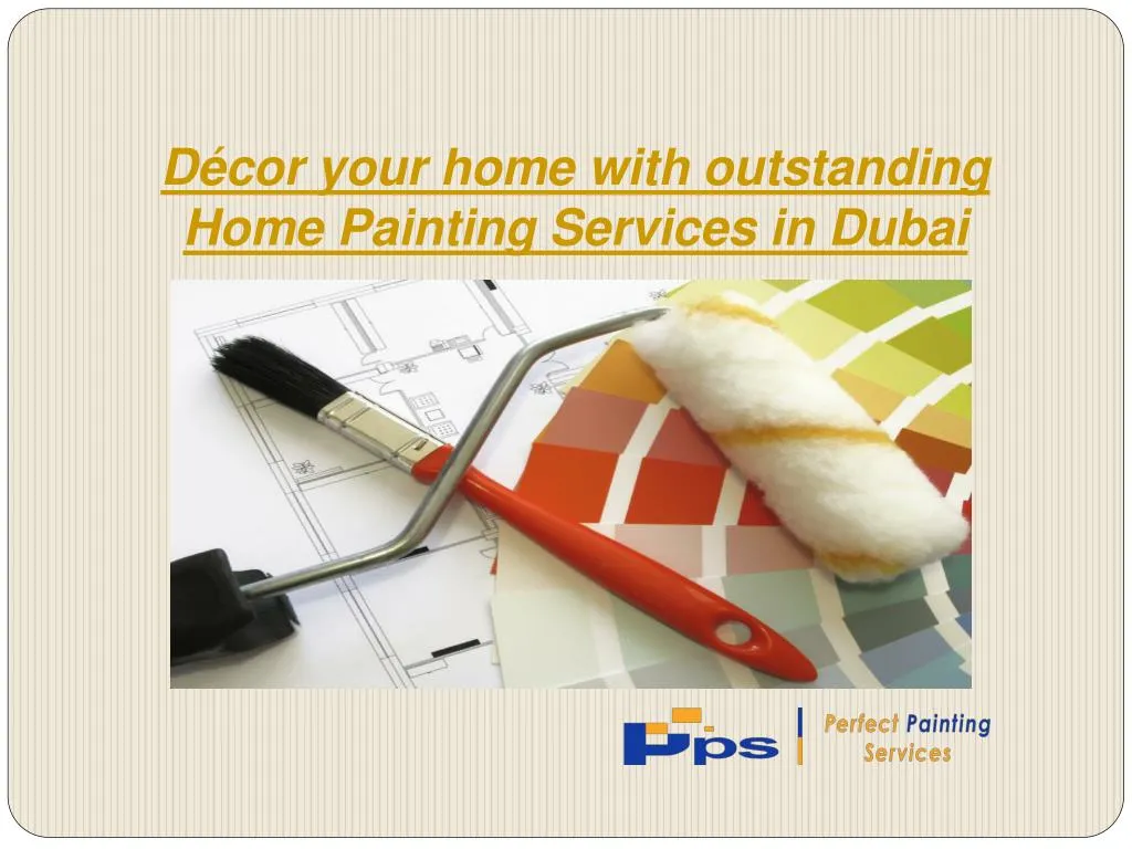 d cor your home with outstanding home painting