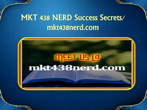 MKT 438 NERD Success Secrets/mkt438nerd.com