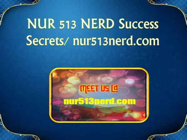 NUR 513 NERD Success Secrets/nur513nerd.com