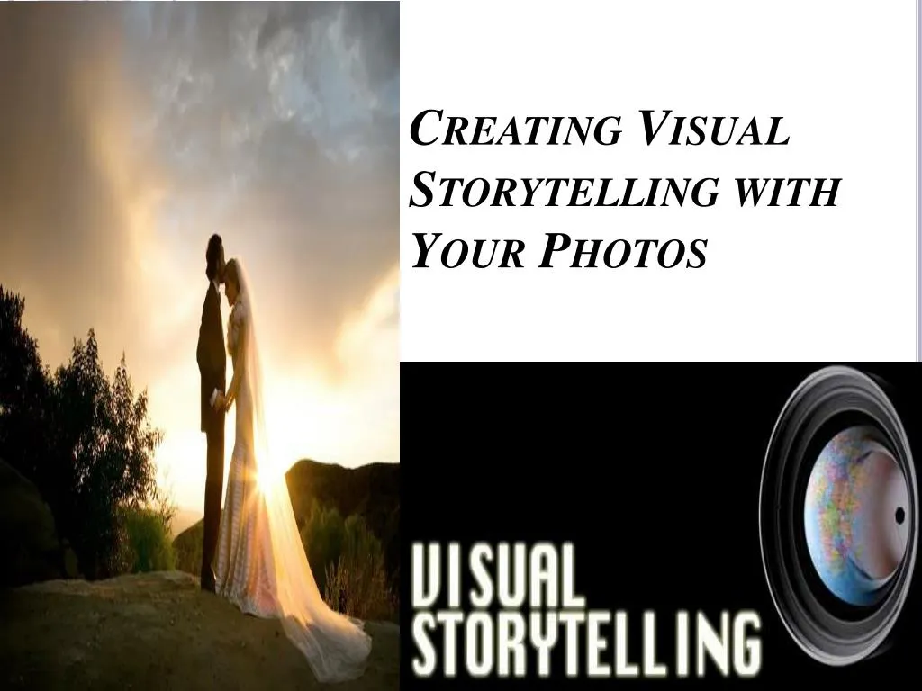 creating visual storytelling with your photos
