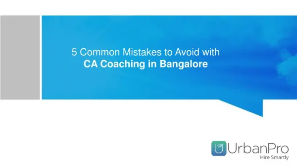 5 Common Mistakes to Avoid with CA Coaching Classes in Bangalore