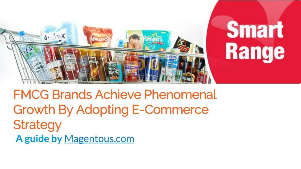 fmcg brands achieve phenomenal growth by adopting e commerce strategy