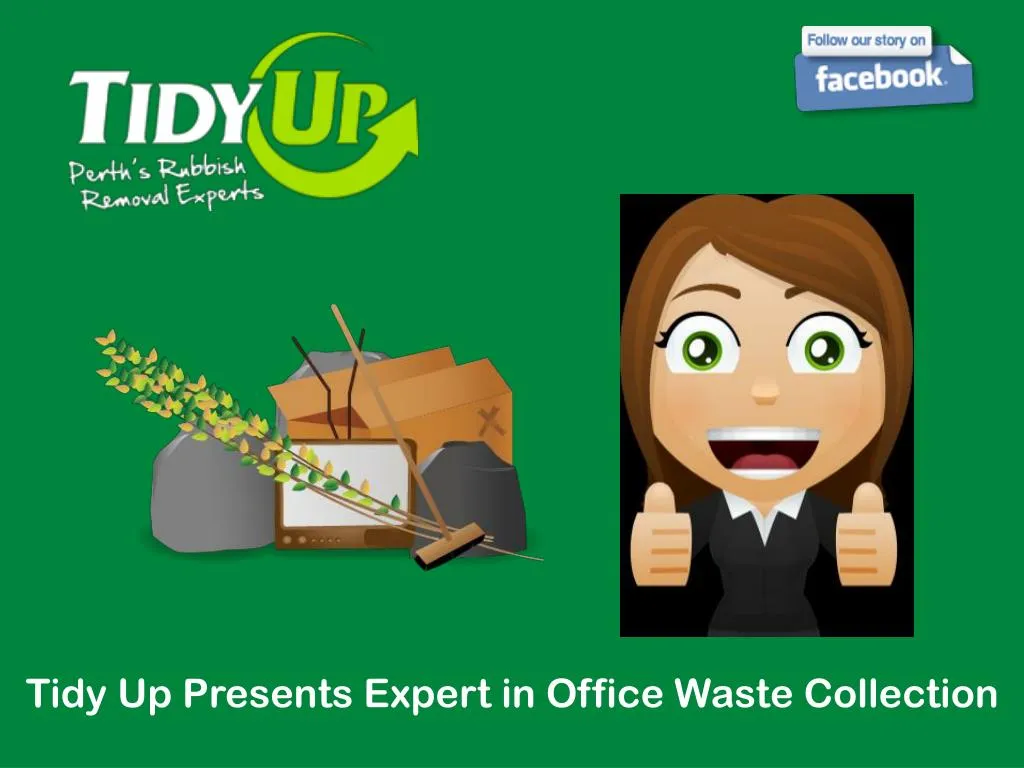tidy up presents expert in office waste collection