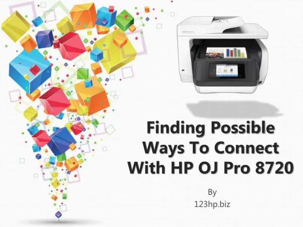 Finding Possible Ways To Connect With HP OJ Pro 8720