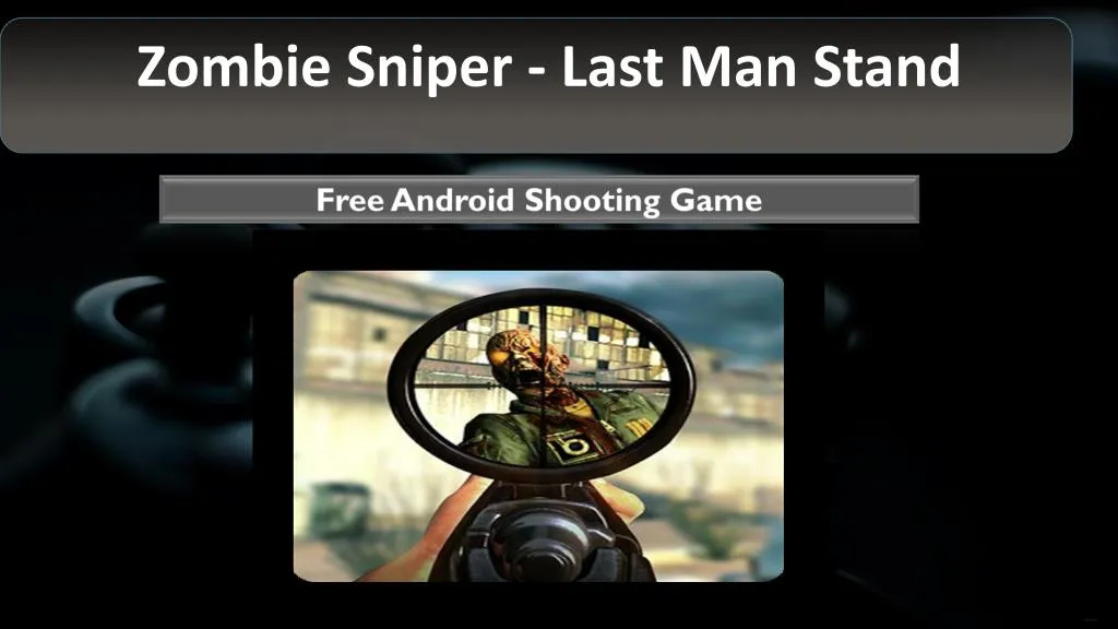 zombie sniper last man stand