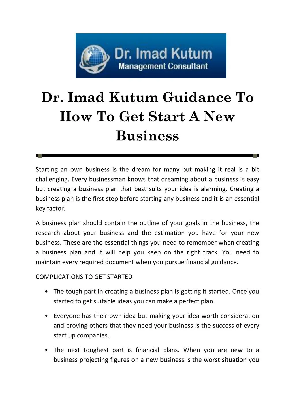 dr imad kutum guidance to how to get start
