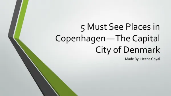 5 Must See Places in Copenhagen — The Capital City of Denmark