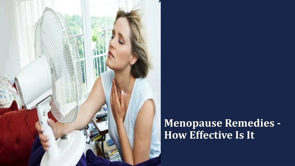menopause remedies how effective is it