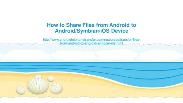 How to Share Files from Android to Android/Symbian/iOS Device