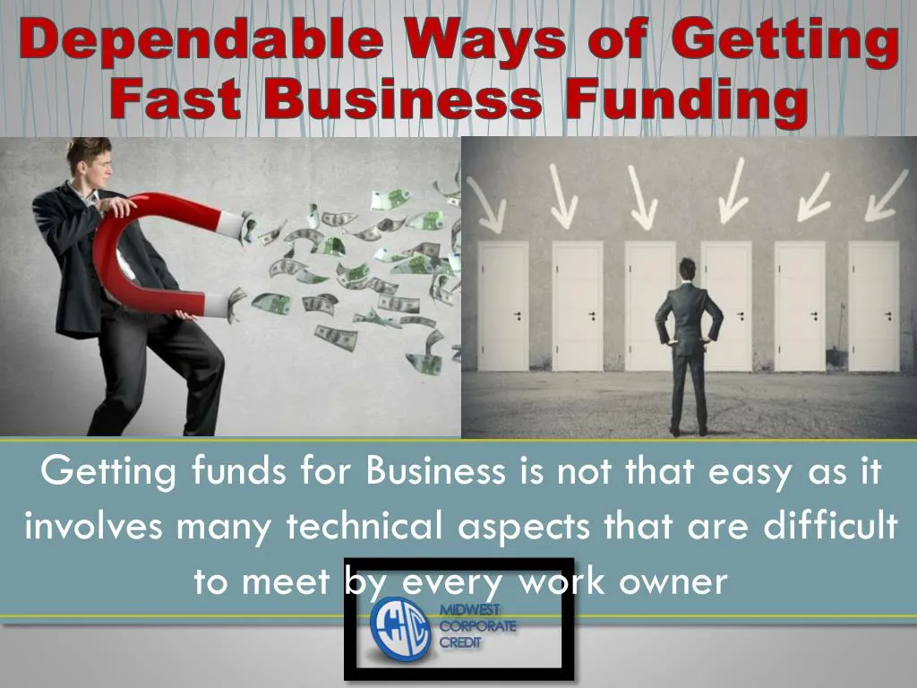 dependable ways of getting fast business funding