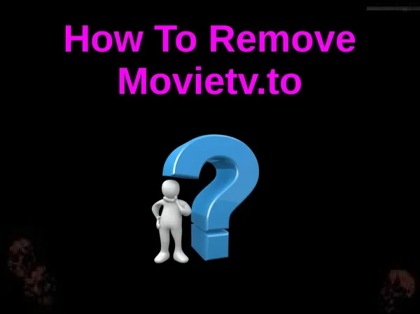 How To Remove Movietv.to?