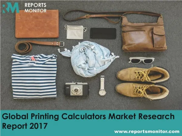 Global Printing Calculators Market Share and Market Analysis