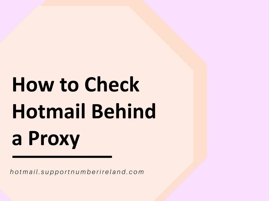 how to check hotmail behind a proxy