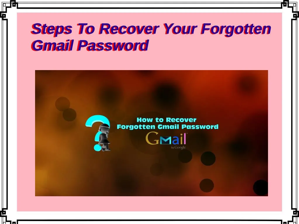 steps to recover your forgotten