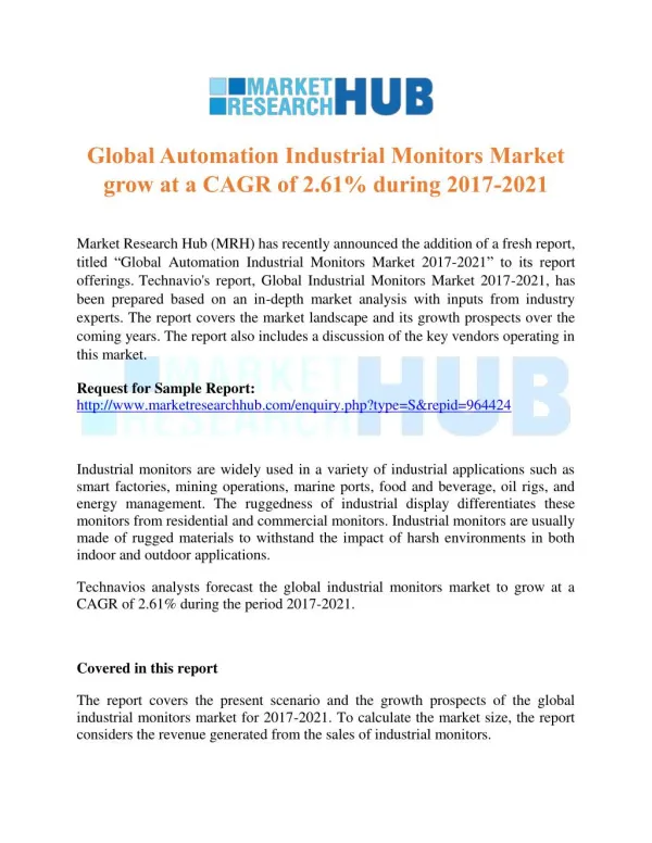 Global Automation Industrial Monitors Market grow at a CAGR of 2.61% during 2017-2021