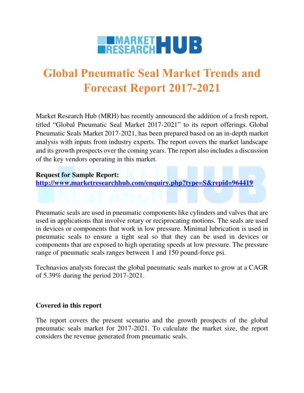 Global Pneumatic Seal Market Trends and Forecast Report 2017-2021