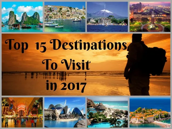 Top 15 Destinations to visit in 2017