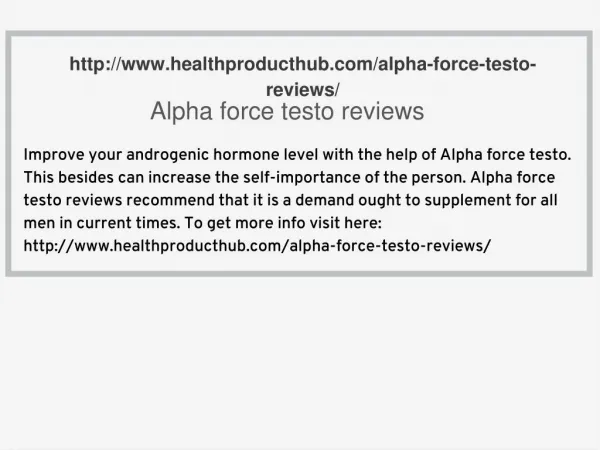 http://www.healthproducthub.com/alpha-force-testo-reviews/