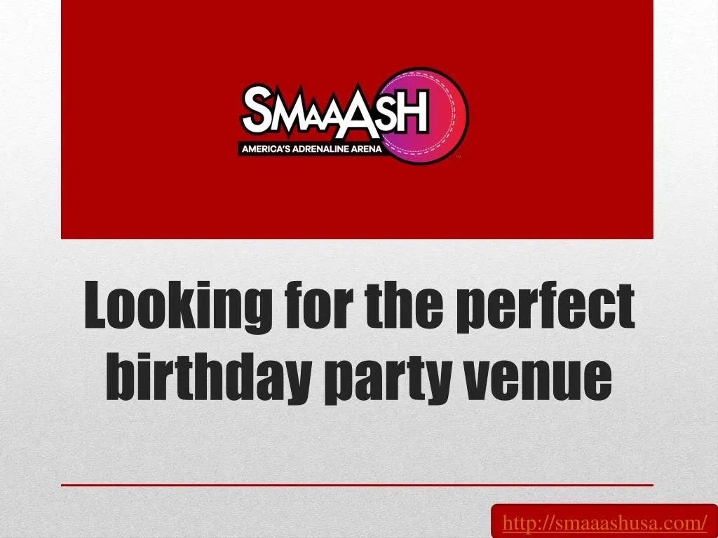 looking for the perfect birthday party venue