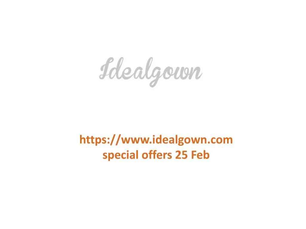 https www idealgown com special offers 25 feb