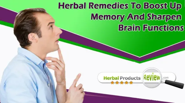 Herbal Remedies To Boost Up Memory And Sharpen Brain Functions