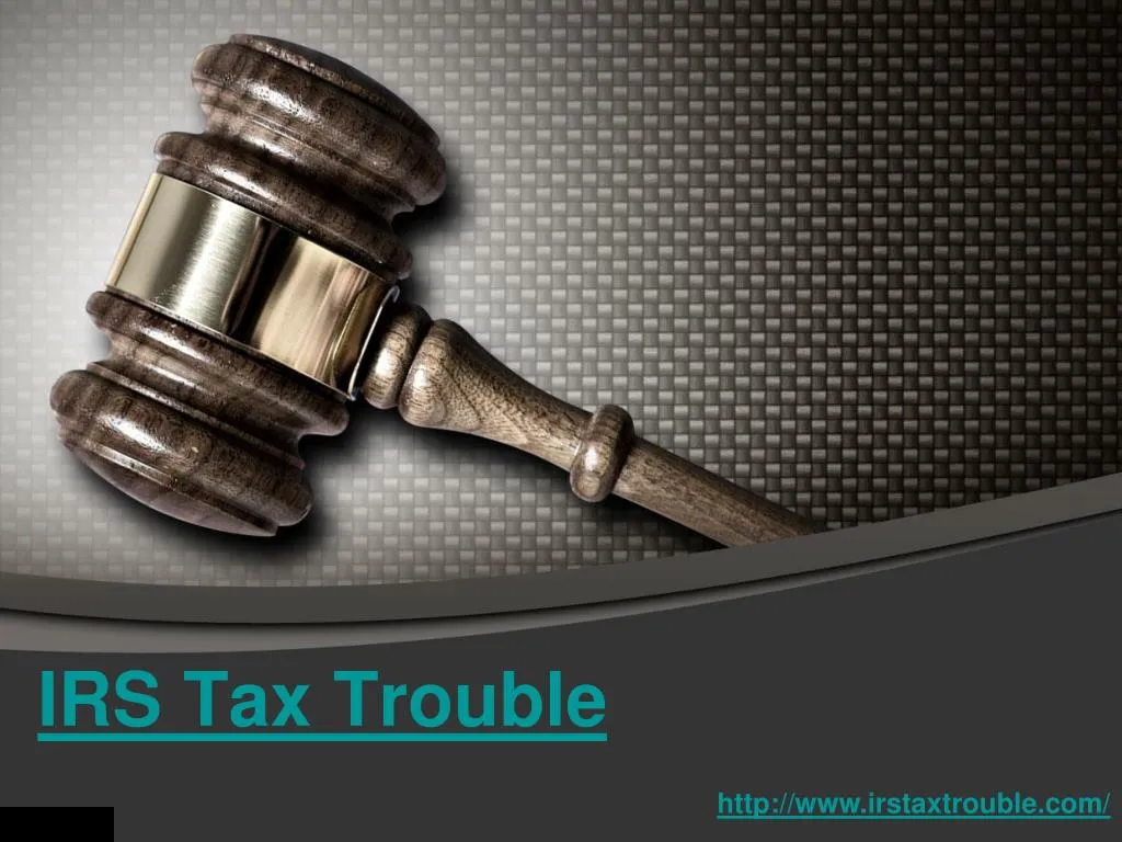 irs tax trouble