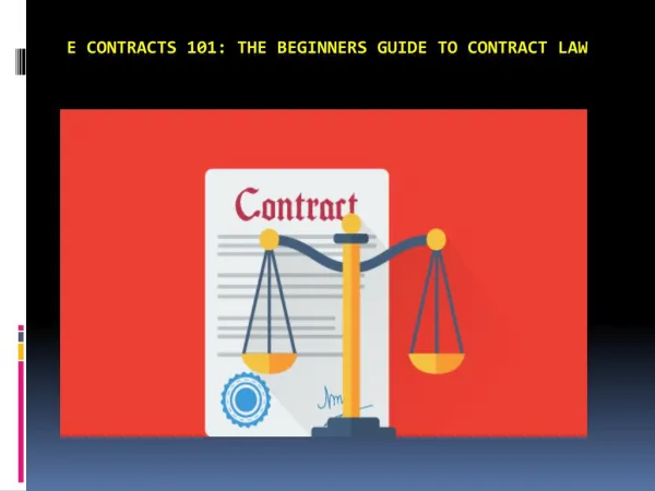 E contracts 101: The Beginners Guide to Contract Law