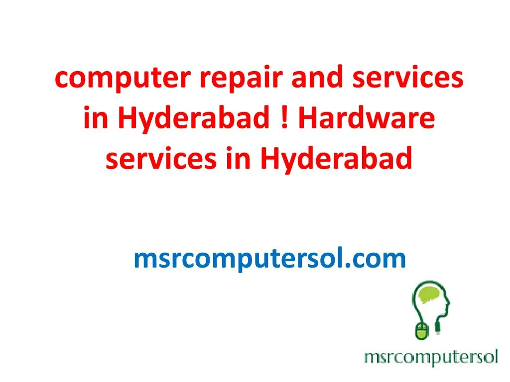computer repair and services in hyderabad hardware services in hyderabad