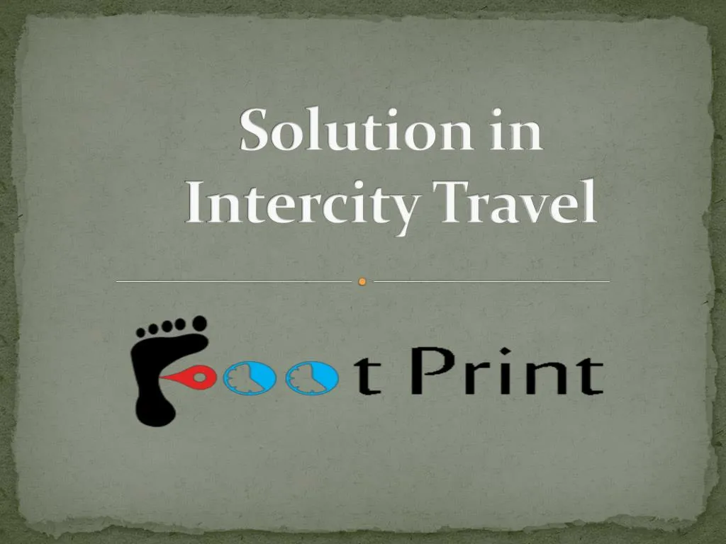 solution in intercity travel