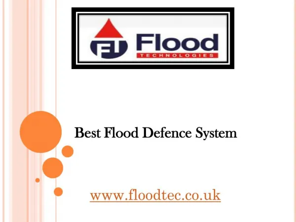 Best Flood Defence System - www.floodtec.co.uk