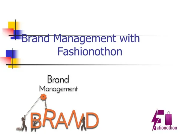 Fashionothon with brand management