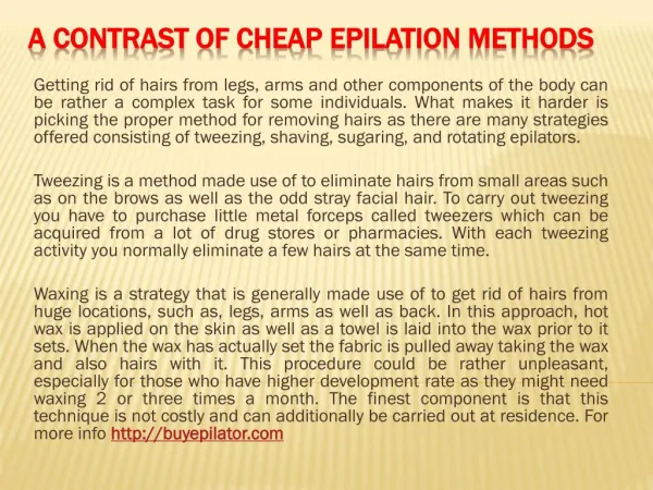 A Contrast of Cheap Epilation Methods