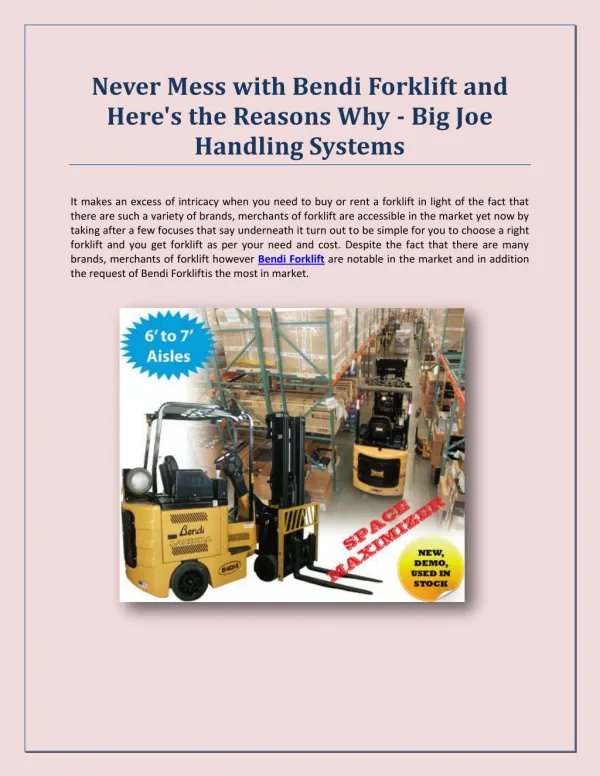 Never Mess with Bendi Forklift and Here's the Reasons Why - Big Joe Handling Systems