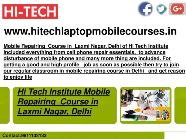 Hi Tech Institute Mobile Repairing Course in Laxmi Nagar, Delhi