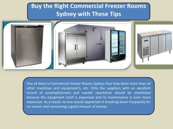 Buy the Right Commercial Freezer Rooms Sydney with These Tips