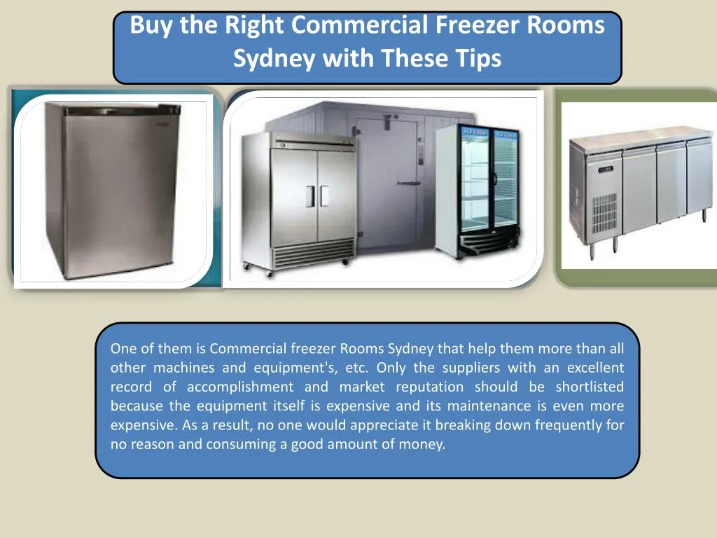 buy the right commercial freezer rooms sydney